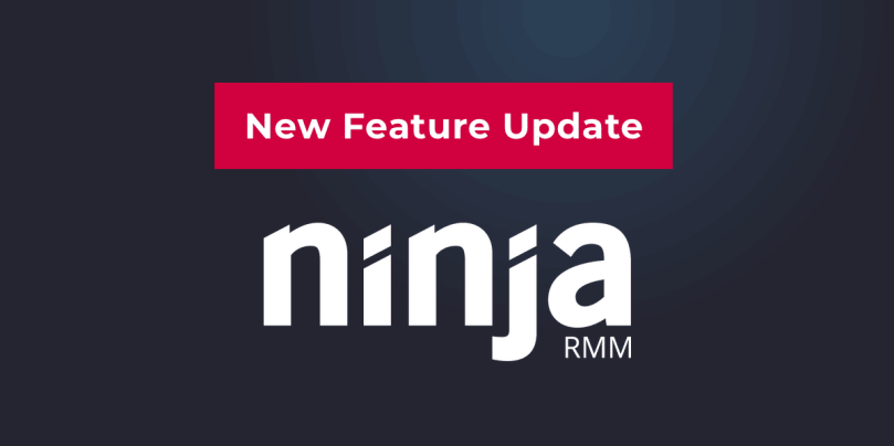 ninjarmm new feature update