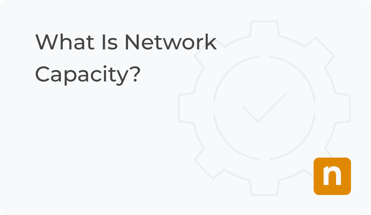 What Is Network Capacity blog banner image