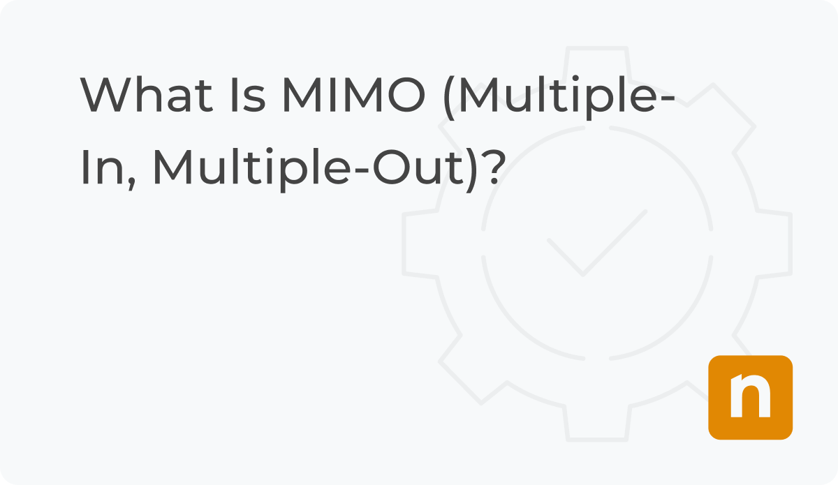 What Is MIMO (Multiple-In, Multiple-Out)? blog banner image