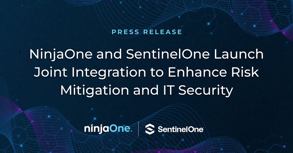 N1-0941 SentinelOne Press Release - social sharing image R2 NinjaOne en SentinelOne lanceren gezamenlijke integratie om risicobeperking en IT-beveiliging te verbeteren