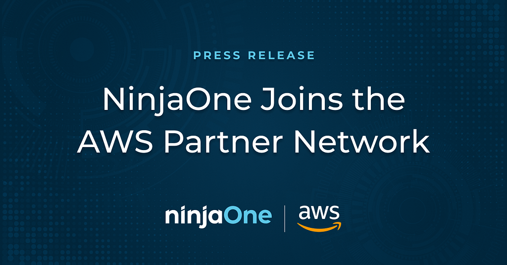 AWSAPNPR NinjaOne Joins the AWS Partner Network