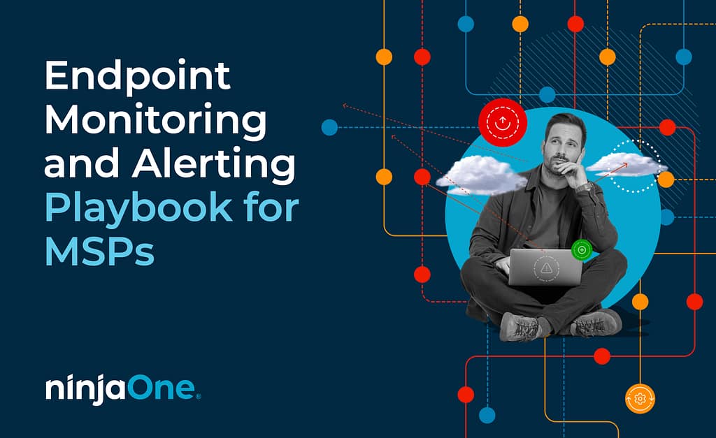 Playbook per il monitoraggio degli endpoint e gli avvisi per gli MSP in primo piano