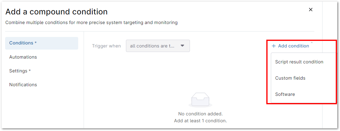 Script result condition, Custom fields, or Software options