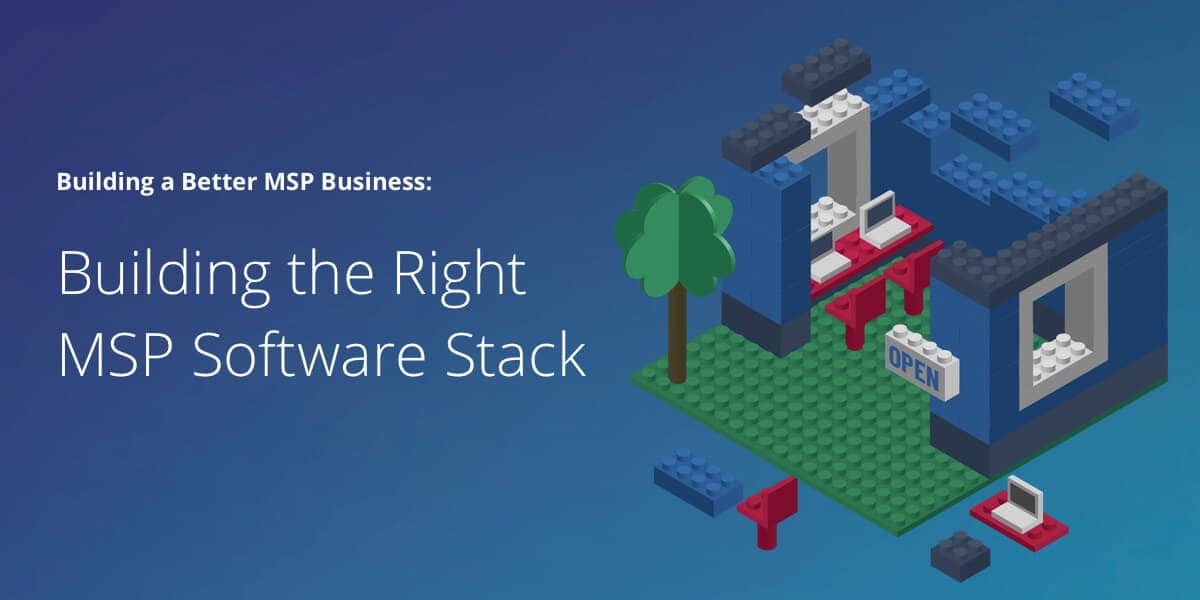 Scegliere il giusto stack di software MSP