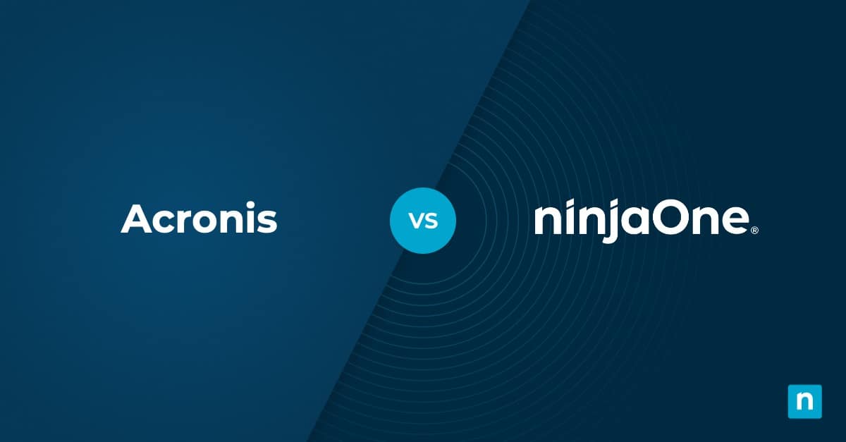 NinjaOne vs Acronis