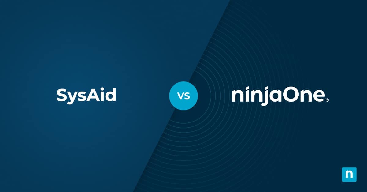 NinjaOne vs SysAid Alternative | SysAid Review | NinjaOne