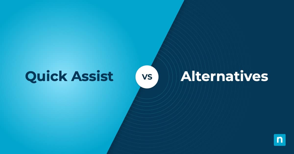 Quick Assist Alternatives