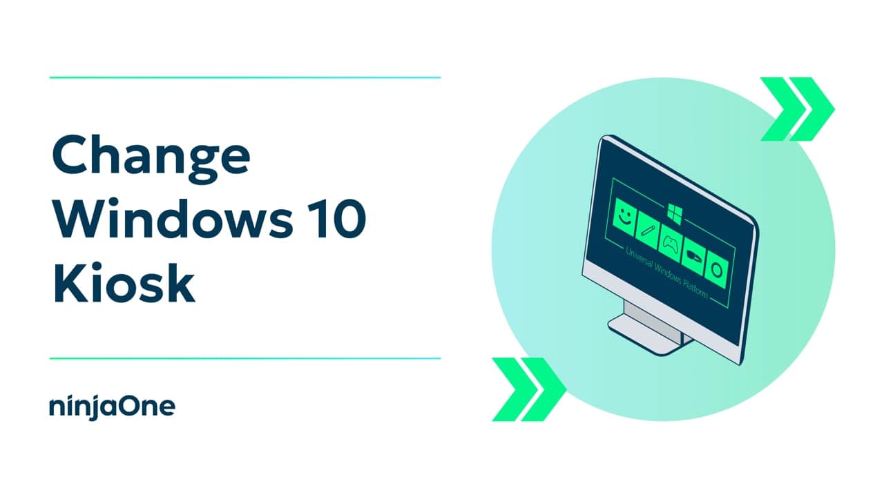 How to Change the Kiosk App in Windows 10 | IT Video Hub | NinjaOne