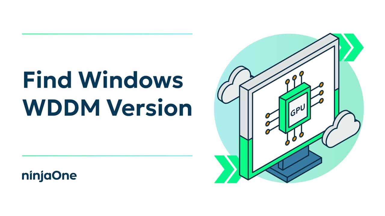 How to Find the WDDM Version in Windows 11 | IT Video Hub | NinjaOne