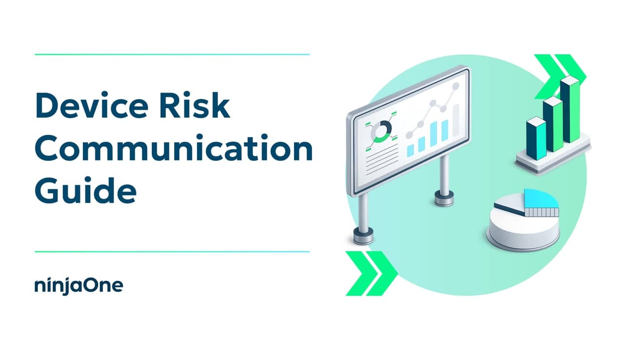 How MSPs Can Communicate Device Risk with Clarity | IT Video Hub | NinjaOne