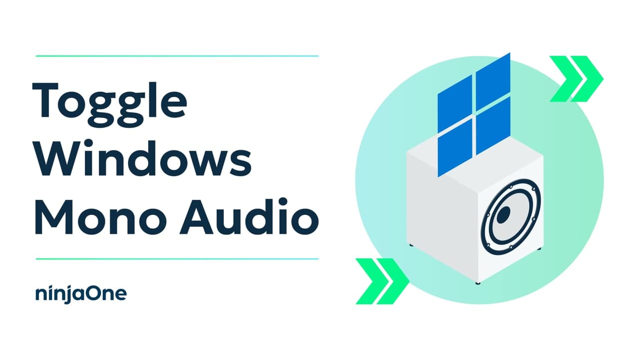 How to Turn On or Off Mono Audio in Windows 11 | IT Video Hub | NinjaOne