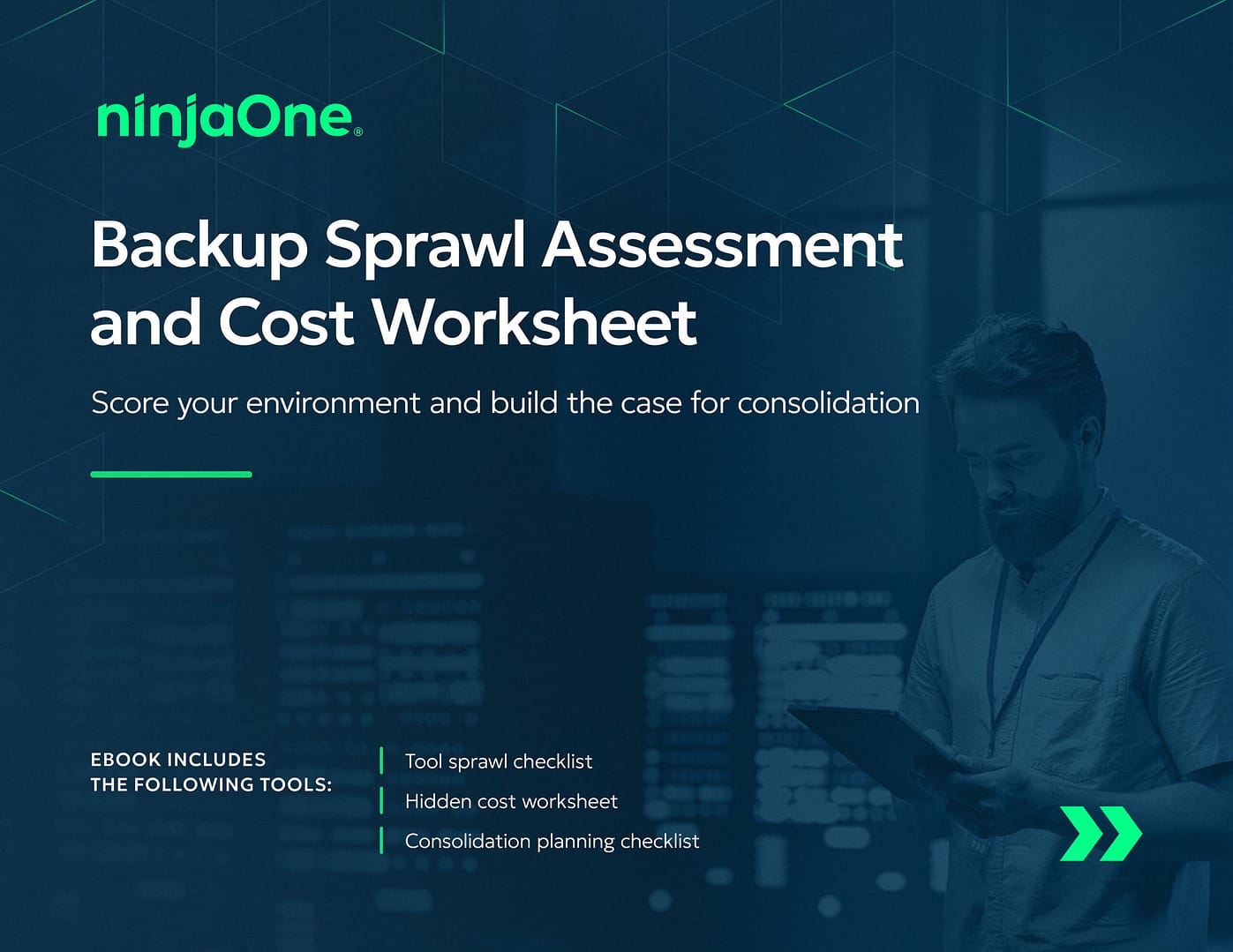 NinjaOne Backup Sprawl Assessment and Cost Worksheet ebook cover with IT professional using tablet