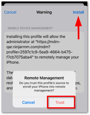 Tap Install again and then tap Trust when you see the Remote Management popup notification.