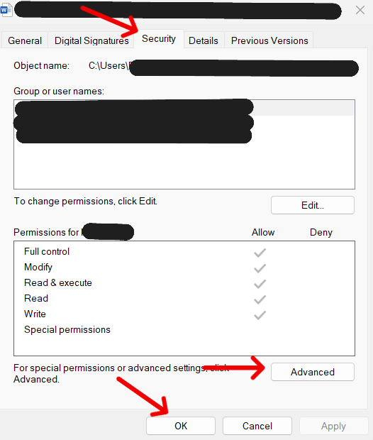 Go to any Desired file or folder and right-click on it. Select Properties. Go to Security tab, and click the Advanced button.