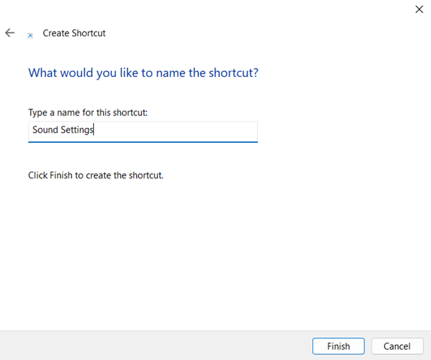 Name the shortcut, then click Finish