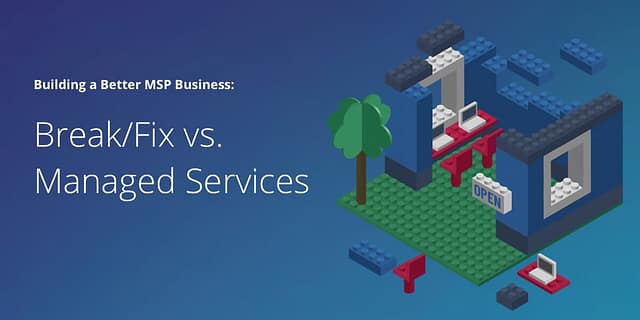 break fix e servizi gestiti a confronto