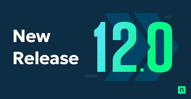 NinjaOne 12.0