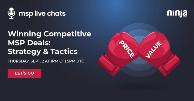 Winning Competitive MSP Deals: 3 Strategies To Keep You Ahead