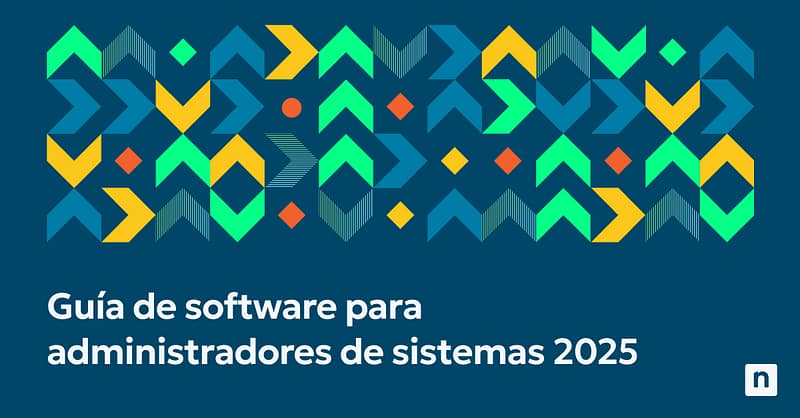 Las mejores herramientas de administración de sistemas para profesionales de TI Portada de la Guía del mejor software SysAdmin