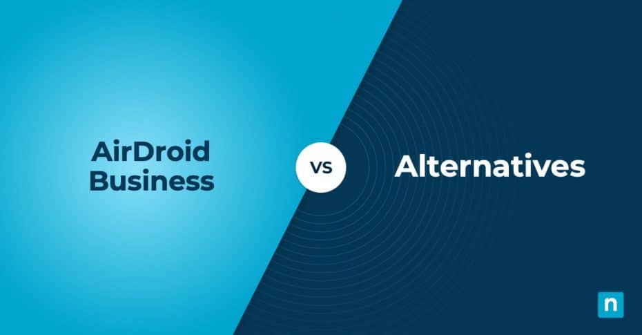 Top AirDroid Business Alternatives & Competitors