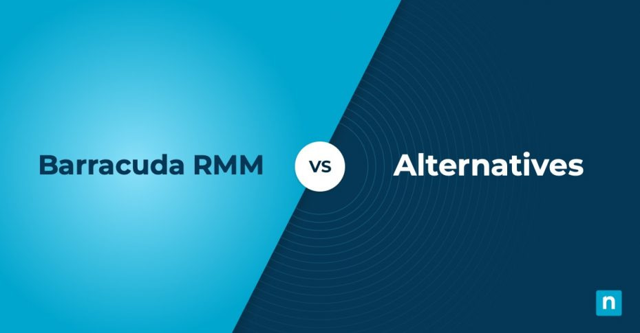 Barracuda RMM Alternatives