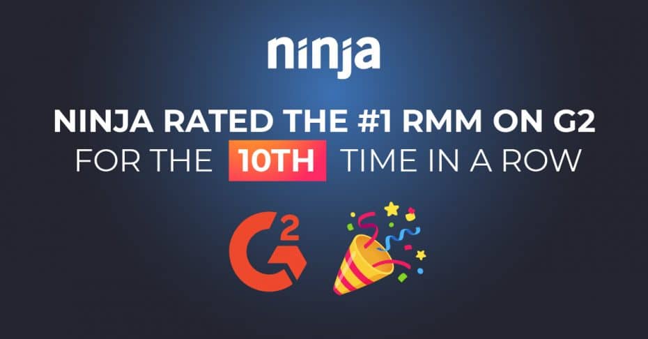 Ninja Rated the #1 RMM on G2 for the 10th Time in a Row
