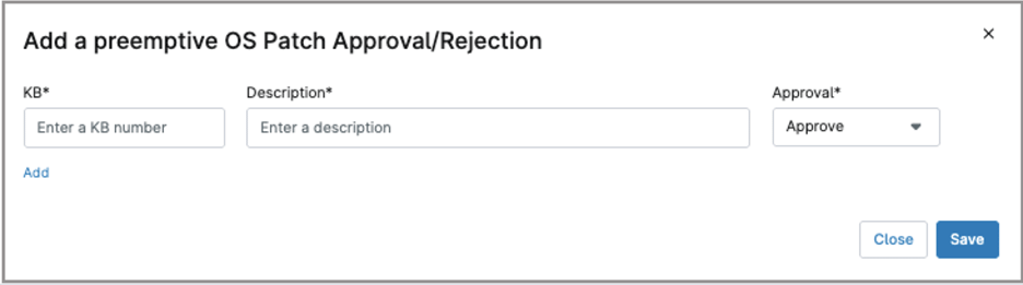 Add a preemptive OS Patch Approval/Rejection