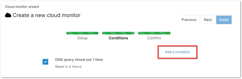 Customize your cloud monitor by adding any specific conditions