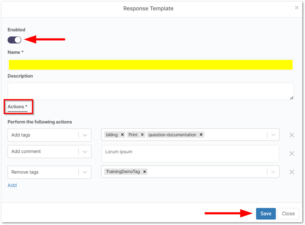 Click "Add" to select and configure the actions that the response template will execute. 