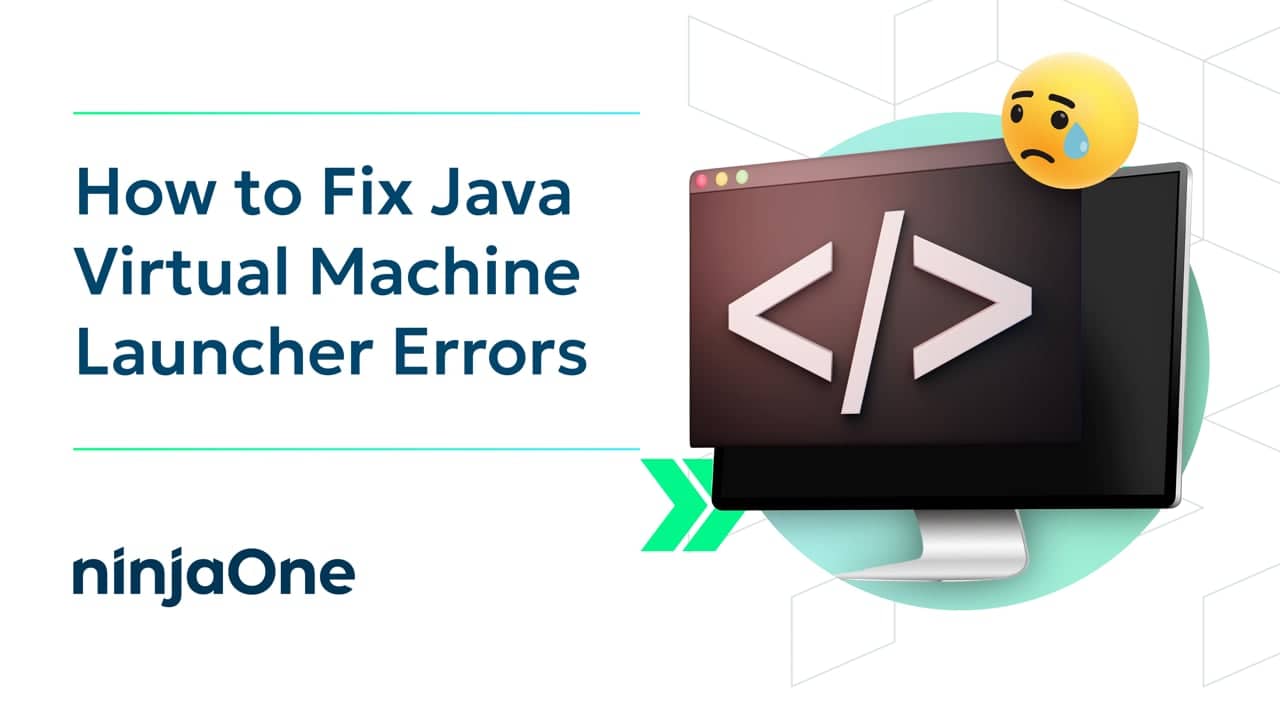 How to fix java virtual machine launcher errors it video hub ninjaone