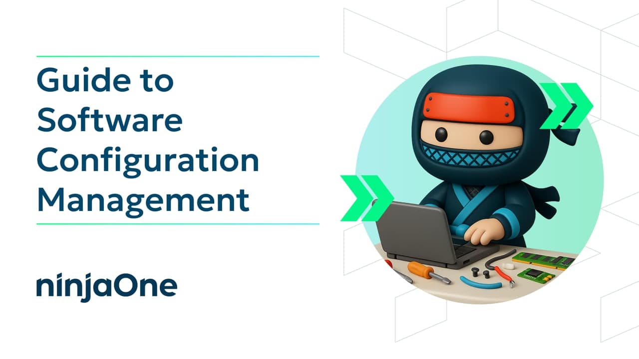 Guide to Software Configuration Management | IT Video Hub | NinjaOne
