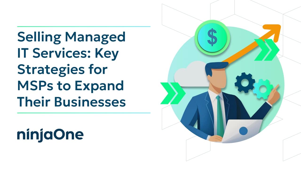 Selling Managed It Services Key Strategies For Msps To Expand Their
