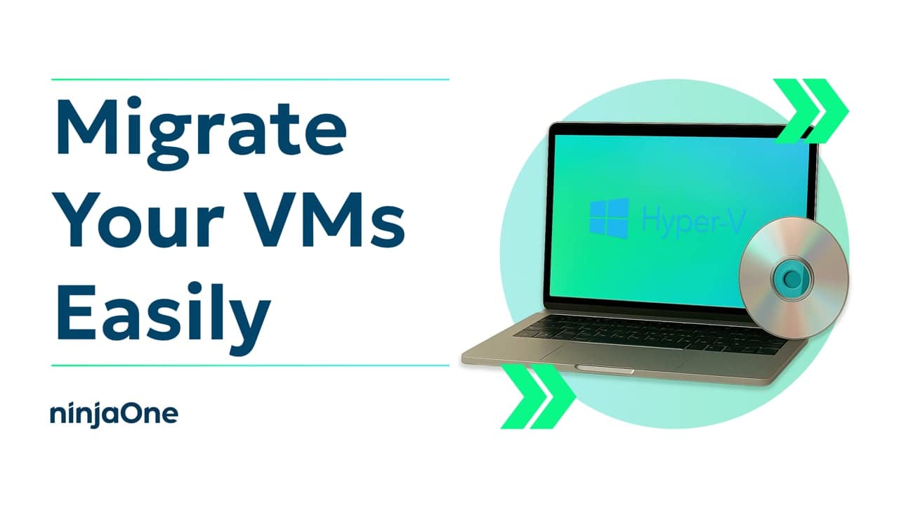 How to Import Hyper-V Virtual Machines | IT Video Hub | NinjaOne