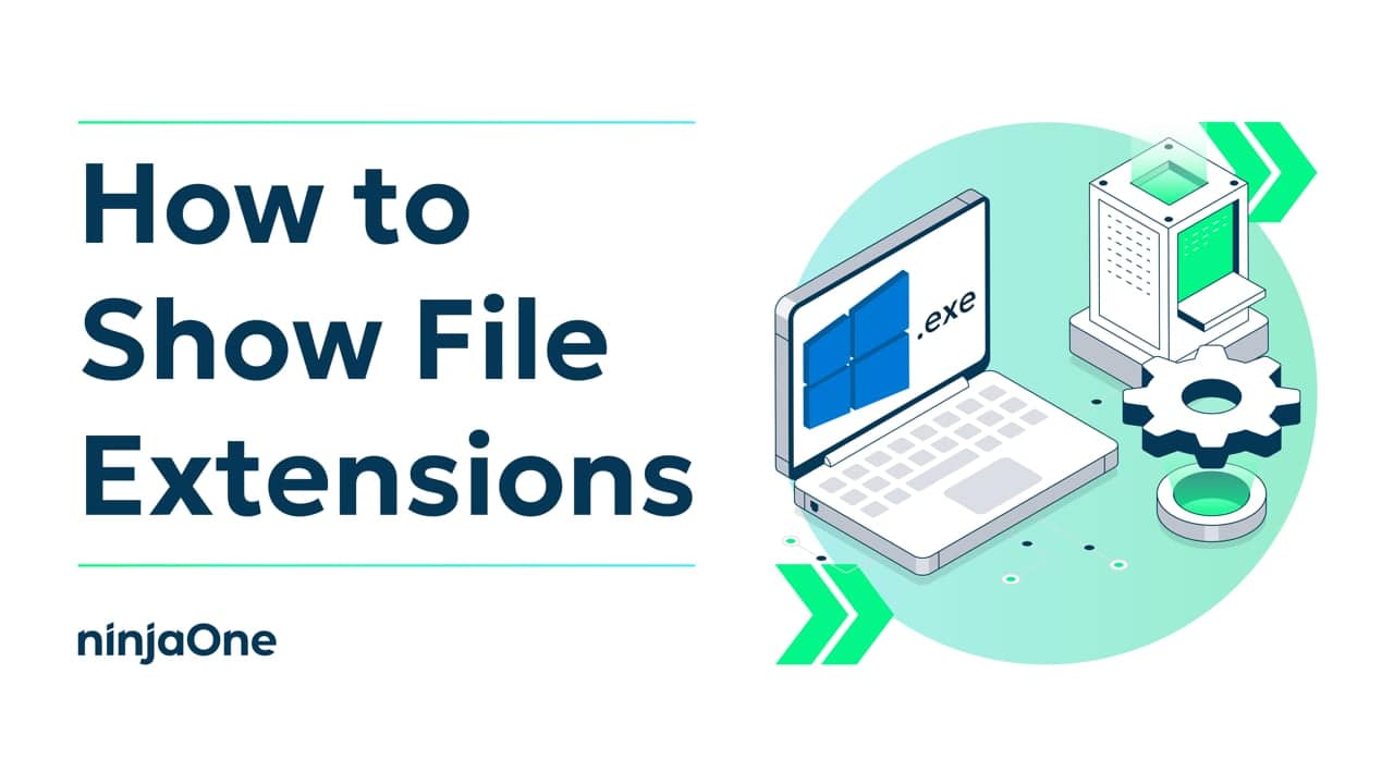 How to Display File Name Extensions in Windows 10 | IT Video Hub | NinjaOne