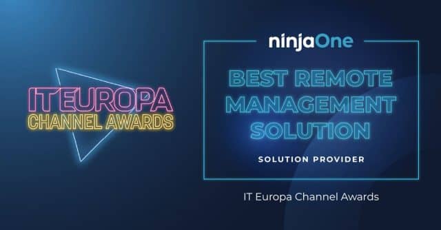 IT Europa Channel Awards 2022: NinjaOne Rated Best Remote Management Solution