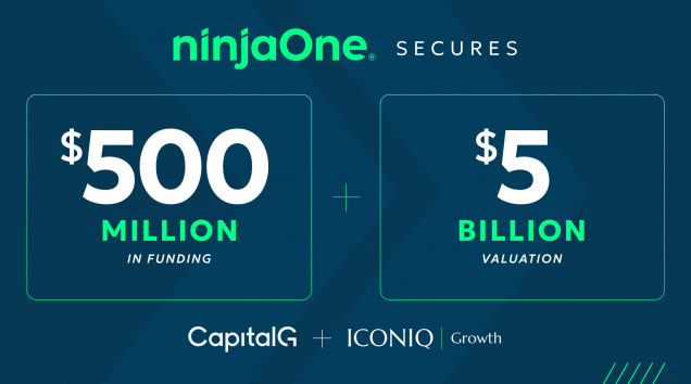 NinjaOne Secures $5 Billion Valuation and $500 Million Funding to Redefine Automated Endpoint Management 