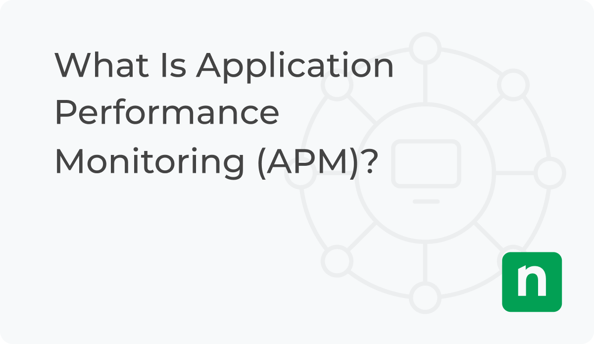 Was ist Application Performance Monitoring APM NinjaOne