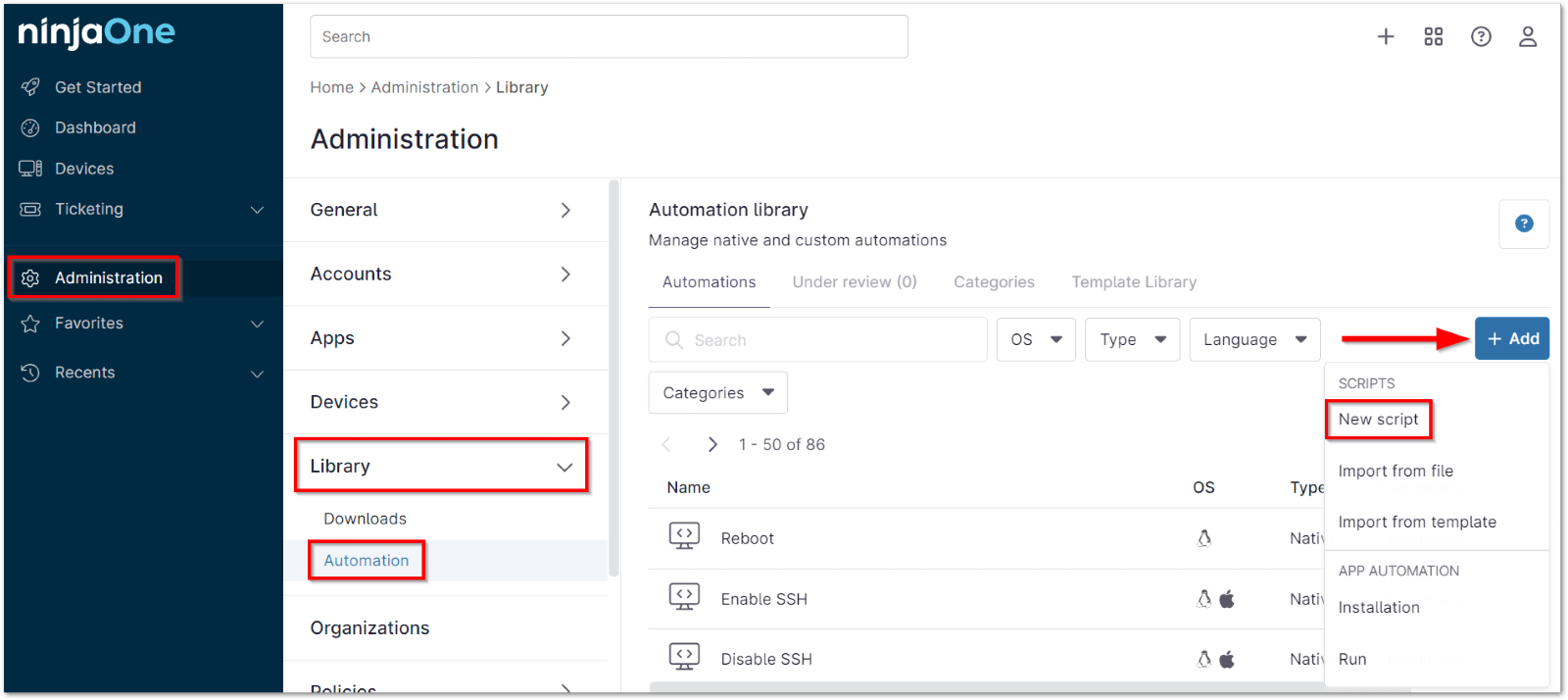 Navigate to Administration > Library > Automation. Then, click Add > New Script in the top right corner. 