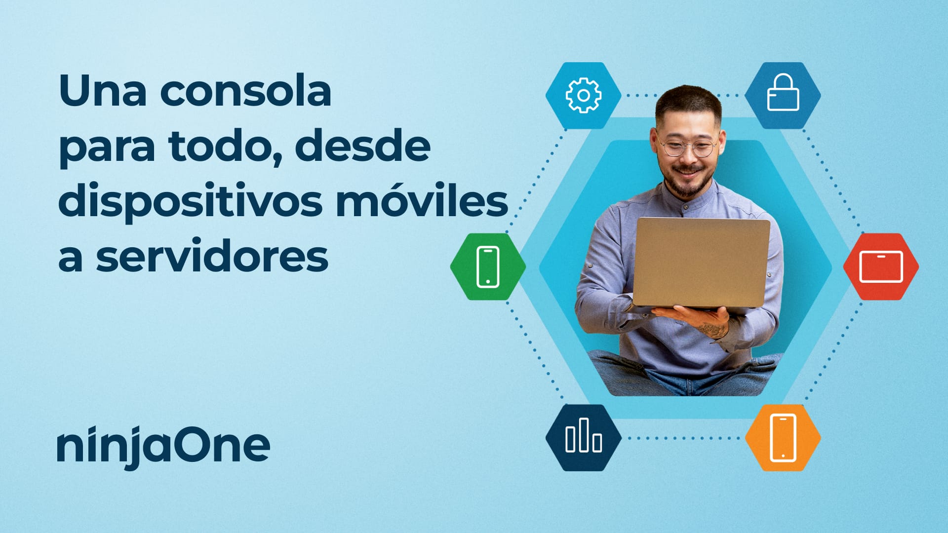 NinjaOne MDM webinar: una consola para todo, desde dispositivos móviles a servidores