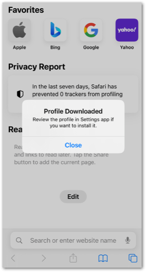 Click Close when you see the Profile Downloaded confirmation popup.