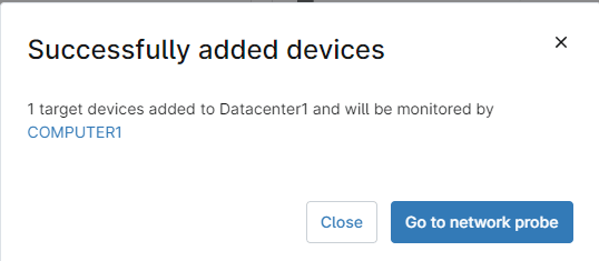 a notice saying that your devices have been successfully added, along with the name of the NMS monitoring server name.