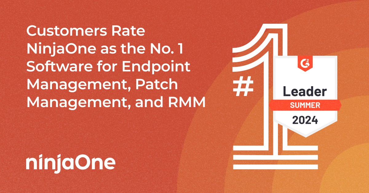 Customers Rate NinjaOne as the No. 1 Software for Endpoint Management, Patch Management, and RMM
