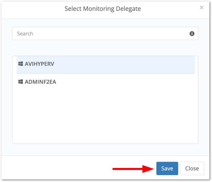 Select the monitoring delegate you'd like to use from this list, and then click Save. 