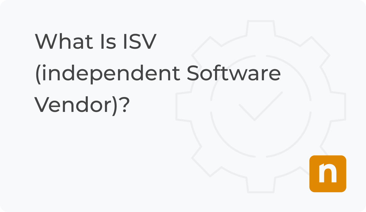 ¿Qué es un ISV (proveedor de software independiente)?