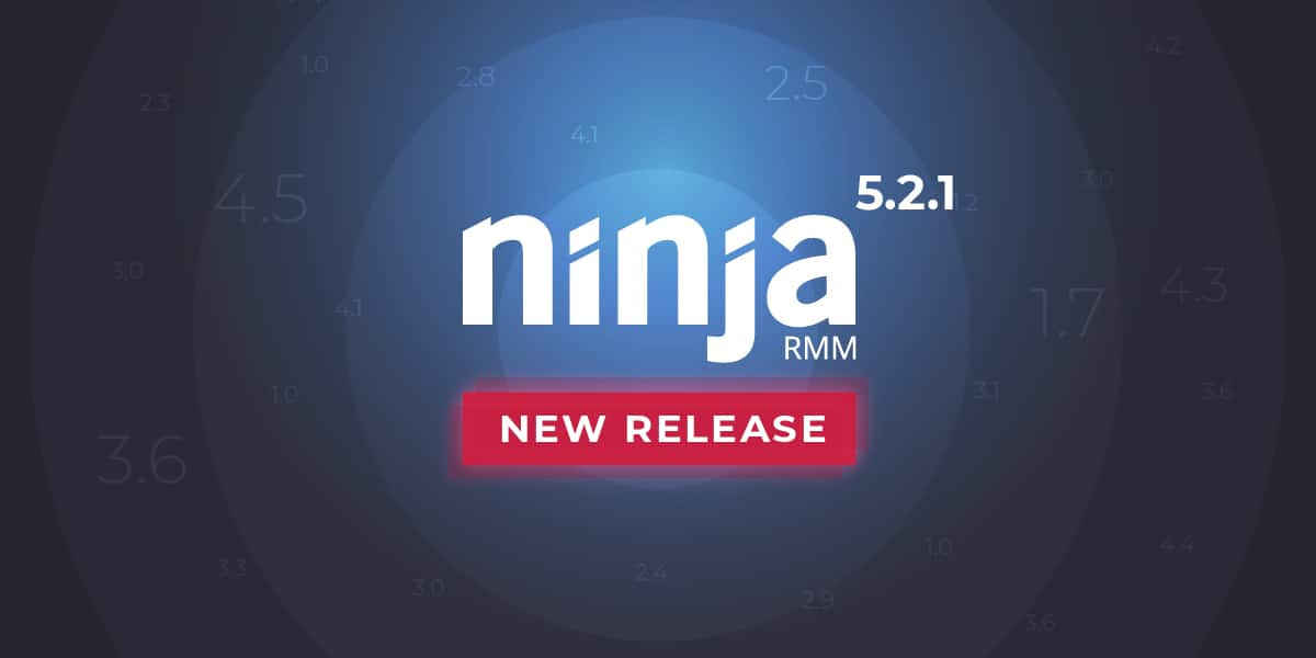 Lancement NinjaOne 5.2.1