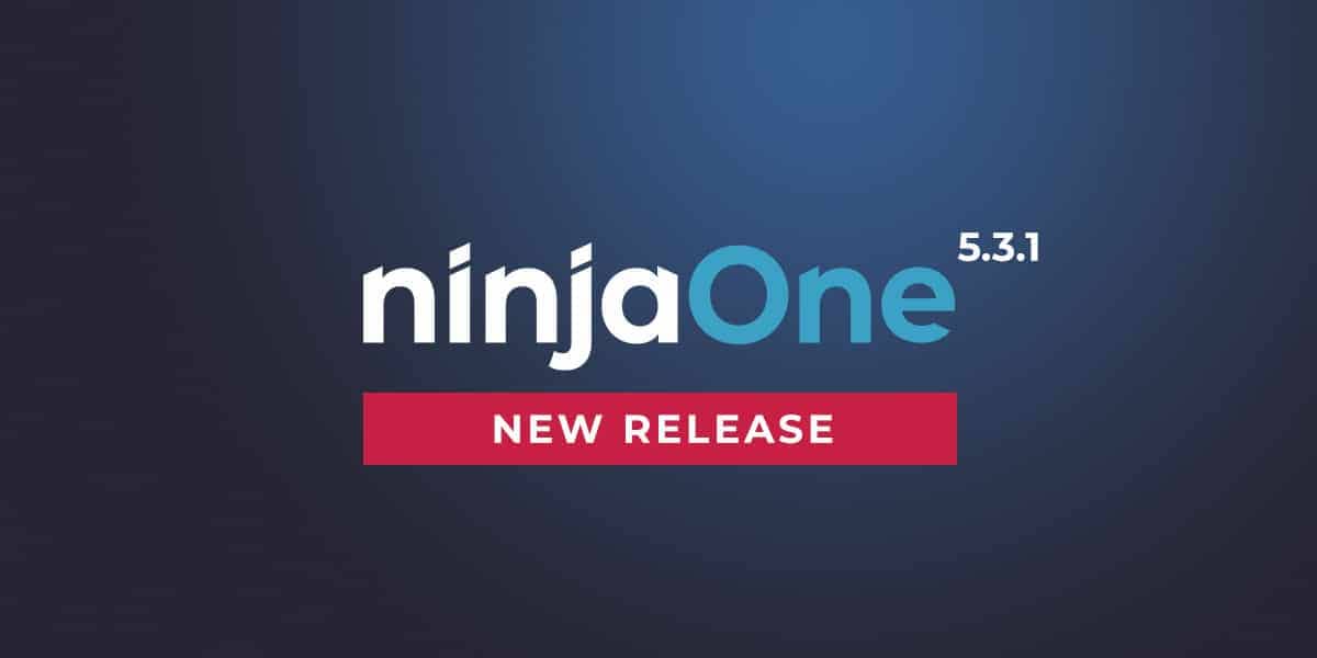 Update Auf NinjaOne Version 5.3.1 - Neue Benutzerrechte, Neuen ...